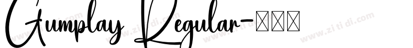 Gumplay Regular字体转换
